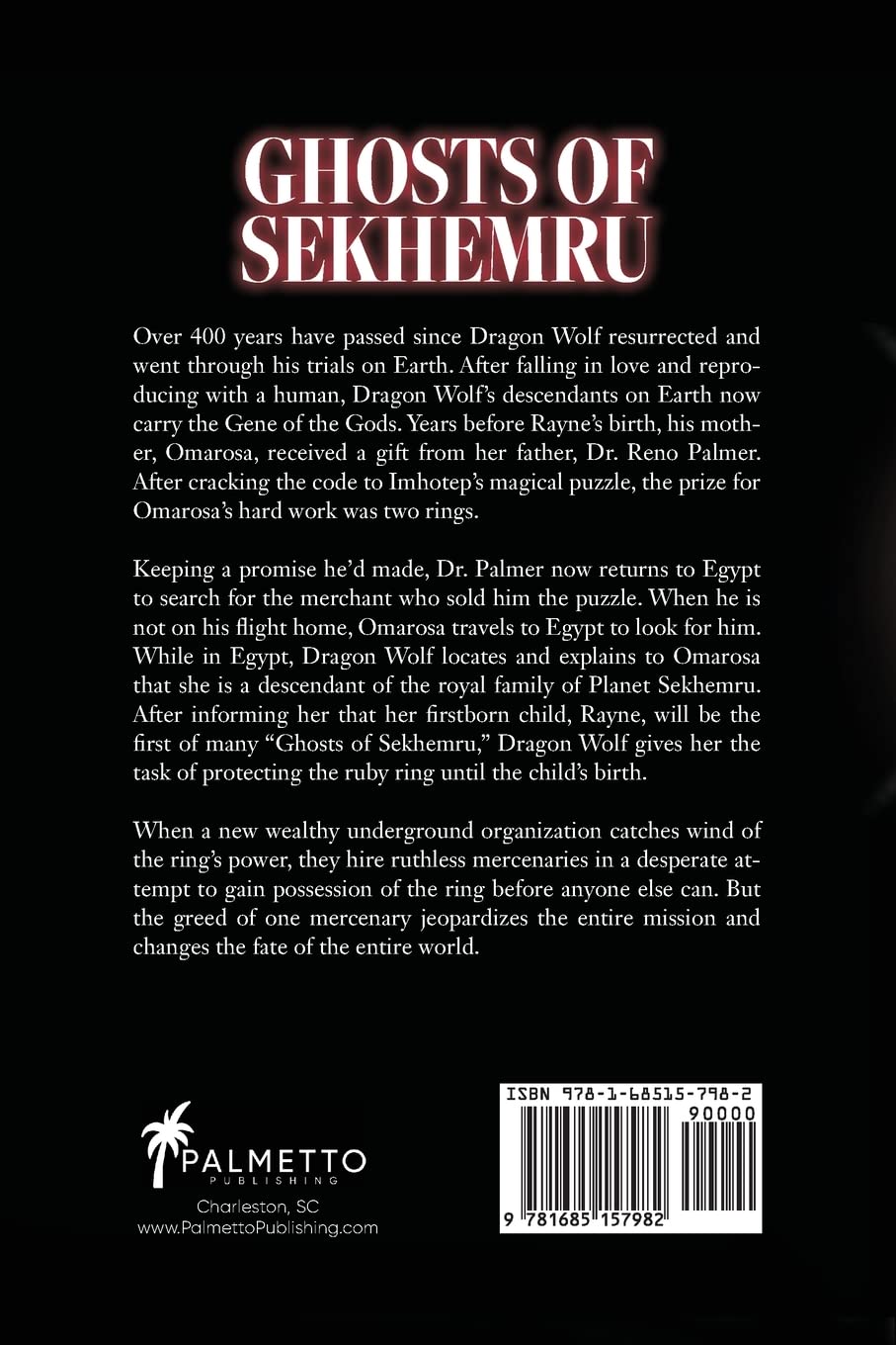 Ghosts of Sekhemru: The Book of Rayne and the Ruby Ring — back cover